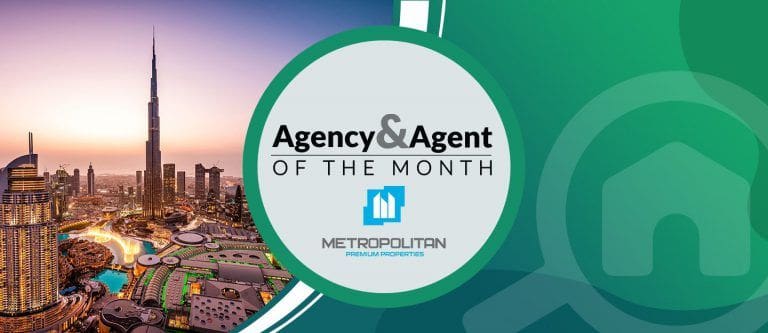 Agent and Agency of the Month Dubai for May 2020: Congratulations Metropolitan Premium Properties