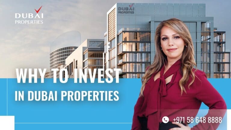 Why Invest in Dubai Properties?
